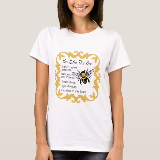 Sei wie der T - Shirt der Bienenfrauen (Vorderseite)