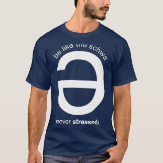 Sei wie die Schwa-Freunde T-Shirt