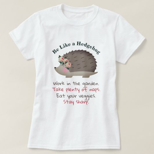 Sei wie ein Igel-T - Shirt (Design vorne)