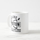 Sei wie ein Proton Kaffeetasse (Vorderseite Links)