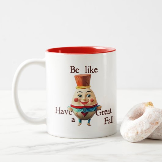 Sei wie Humpty Zweifarbige Tasse (Mit Donut)