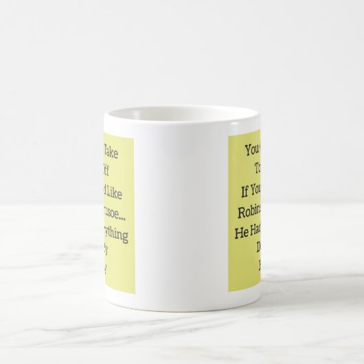 Sei wie Robinson Crusoe - Tasse-A-Tude Kaffeetasse (Mittel)