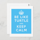 Sei wie TURTLE und BEHALT CALM blue quote Postkarte (Vorne/Hinten)