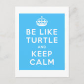 Sei wie TURTLE und BEHALT CALM blue quote Postkarte (Vorderseite)