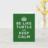 Sei wie TURTLE und BEHALT CALM green quote Karte (Gelbe Blume)
