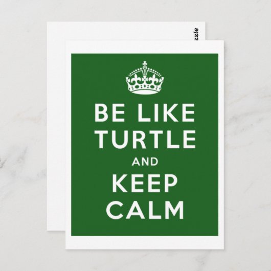Sei wie TURTLE und BEHALT CALM green quote Postkarte (Vorne/Hinten)