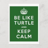 Sei wie TURTLE und BEHALT CALM green quote Postkarte (Vorderseite)