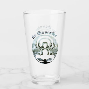 Sei wie Wasser täglich zen Glas