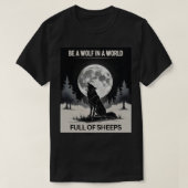 Sei Wolf in einer Welt voller Schafe" - Mondlicht T-Shirt (Design vorne)