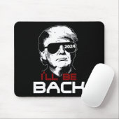 Sei zurück zu Trump 2024 Mousepad (Mit Mouse)