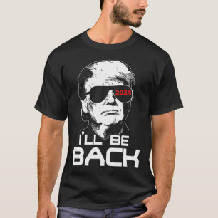 Sei zurück zu Trump 2024 T-Shirt