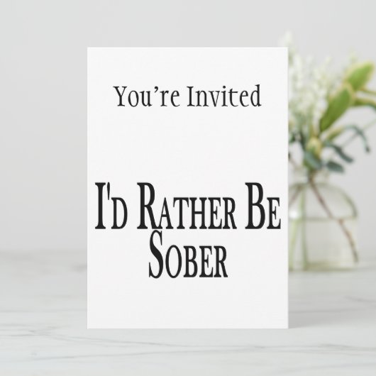 Seid eher nüchtern einladung (Stehend Vorderseite)