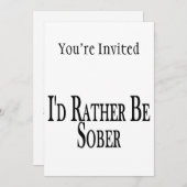 Seid eher nüchtern einladung (Vorne/Hinten)