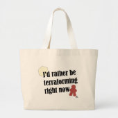 Seid eher Terraforming Boardgame Slogan Jumbo Stoffbeutel (Vorne)