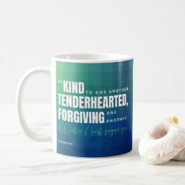 Seid freundlich zu einem anderen Ephesianer 4:32 V Kaffeetasse