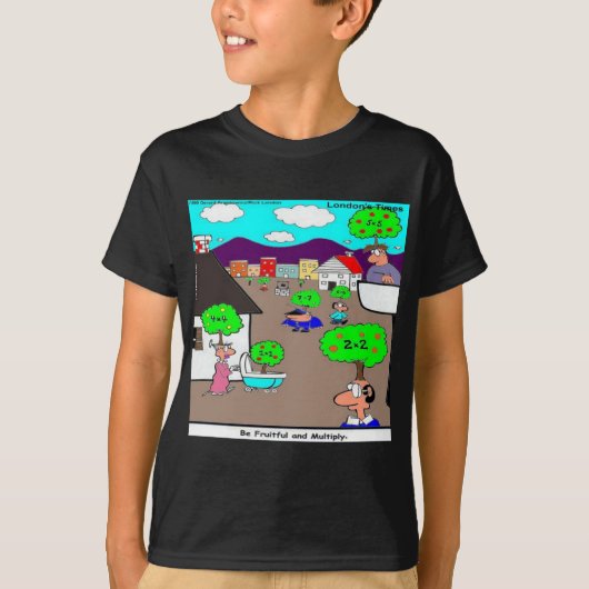 Seid fruchtbar und vermehrt euch lustig T-Shirt (Vorderseite)