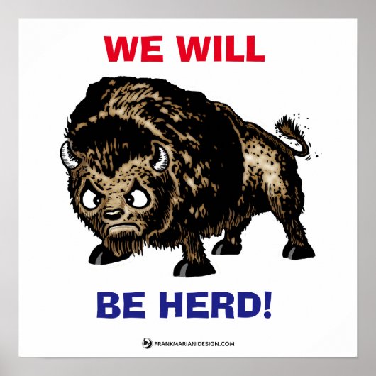 SEID HIER! Angry Buffalo Poster (Vorne)