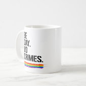 Seid homosexuell, tu Verbrechen Kaffeetasse (Vorderseite Links)