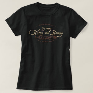 Seid ihr Blithe und Bonny T-Shirt