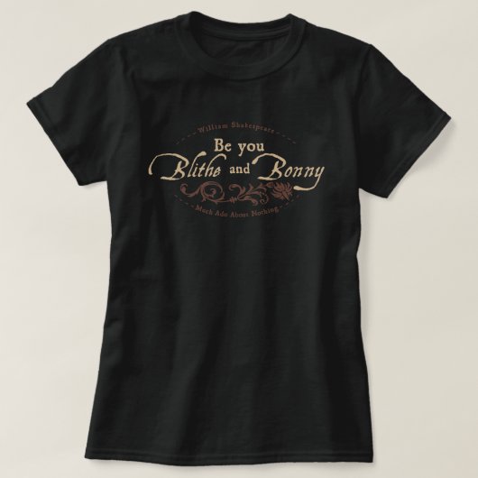 Seid ihr Blithe und Bonny T-Shirt (Design vorne)