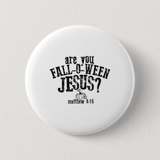 Seid ihr gelandet, Jesus zu sein? Button (Vorderseite)