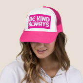 SEID IMMER KINDNESS QUOTES TYPOGRAPHIE. TRUCKERKAPPE (Beispiel)