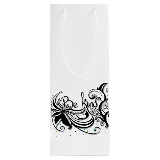 SEID KIND! Zitat zur inspirierenden Kalligrafie Geschenktüte Für Weinflaschen (Rückseite)