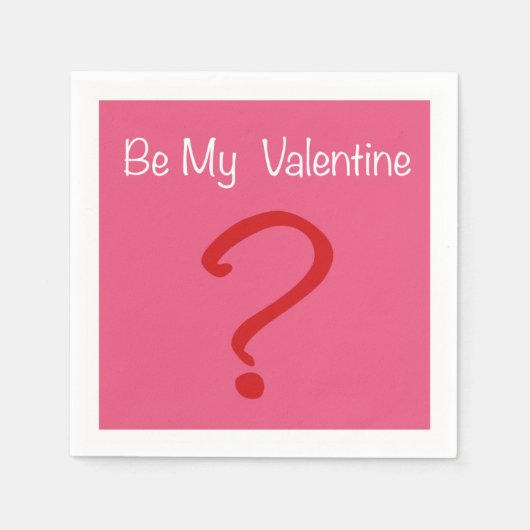 Seid mein Valentine? Serviette (Vorderseite)