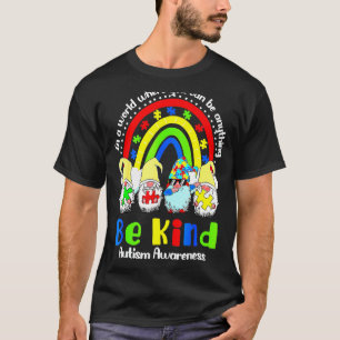 Seid nett Autismus-Bewusstseinsmonat Regenbogen-Gn T-Shirt