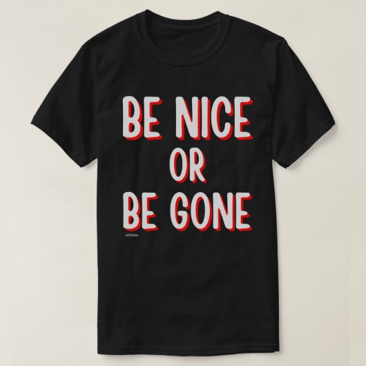 SEID NICE ODER SEIN komisches Zitat? T-Shirt (Design vorne)