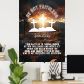 Seid nicht müde John 20:27 Bible Verse 2:3 Ratio Poster (Heimbüro)