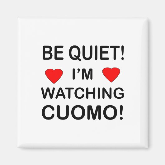 SEID RUHIG! Ich schaue mir KUOMO an Magnet (Vorne)