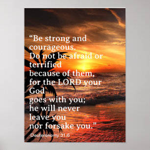 Seid stark und mutig 5. Mose 31:6 Poster