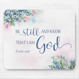 Seid still und erkennet, dass ich Gott bin, Ps 46: Mousepad