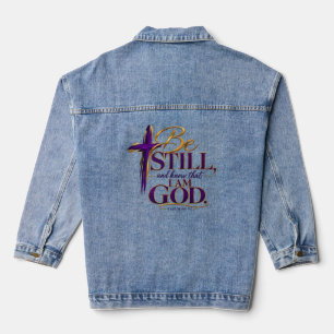 Seid still und erkennt, dass ich Gott bin Jeansjacke