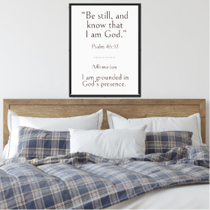 Seid still und erkennt, dass ich Gott bin — Psalm Leinwanddruck