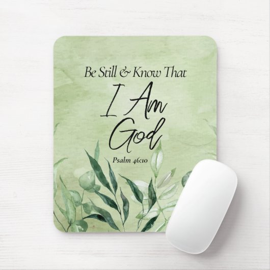Seid still und wisst, dass ich GOTT bin Mousepad (Mit Mouse)