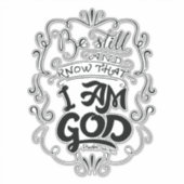 Seid still und wisst, dass ich Gott Psalm 46:10 bi Aufkleber (Vorderseite)