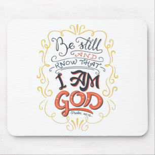 Seid still und wisst, dass ich Gott Psalm 46:10 bi Mousepad
