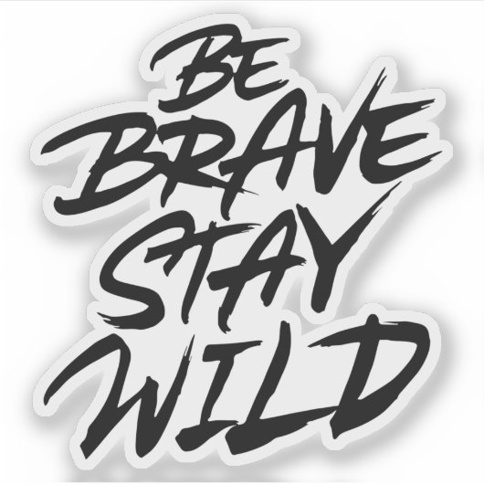 Seid tapfer bleibe aufkleber (Vorderseite)