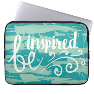 Seien inspiriert Sie Laptopschutzhülle