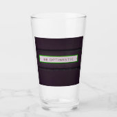 Seien optimistische positive Worte rustikalen Look Glas (Vorderseite)