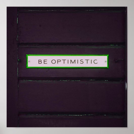 Seien optimistische positive Worte Rustikalen Look Poster (Vorne)