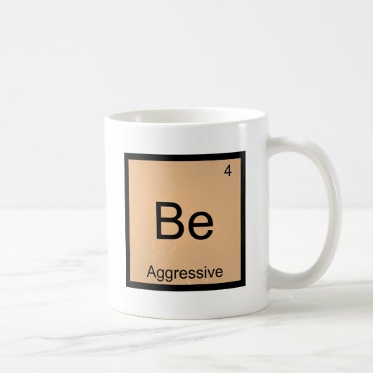 Seien Sie - aggressives lustiges Kaffeetasse (Rechts)