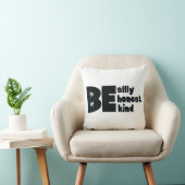 Seien Sie Albern ehrlich, inspirierend Kissen (Stuhl )