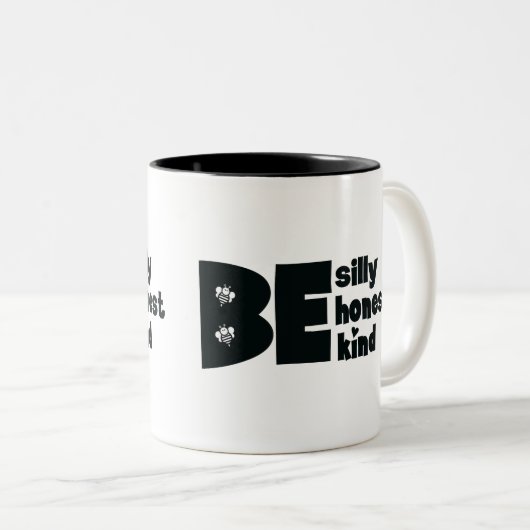 Seien Sie Albern ehrlich, inspirierend Zweifarbige Tasse (VorderseiteRechts)
