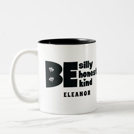 Seien Sie Albern ehrlich, inspirierend Zweifarbige Tasse (Links)
