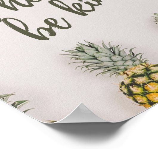 Seien Sie Albern, ehrlich zu sein freundliches Pos Poster (Ecke)