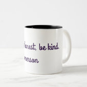 Seien Sie albern, seien Sie ehrlich, seien Sie Zweifarbige Tasse (VorderseiteRechts)