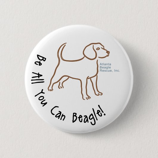Seien Sie alle, die Sie Beagle-Knopf können Button (Vorderseite)